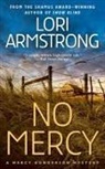 Lori Armstrong - No Mercy