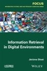 J Dinet, Jaeraome Dinet, Jer Me Dinet, Jer?me Dinet, Jerome Dinet - Information Retrieval in Digital Environments