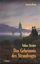 Volker Streiter - Das Geheimnis des Strandvogts
