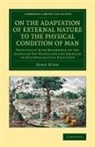 John Kidd, Kidd John - On the Adaptation of External Nature to the Physical Condition of Man