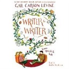 Gail Carson Levine, Gail Carson Levine, Heather Henderson - Writer to Writer: From Think to Ink (Audio book)