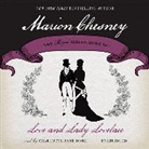 M. C. Beaton, M. C. Beaton Writing as Marion Chesney, Charlotte Anne Dore - Love and Lady Lovelace (Audio book)