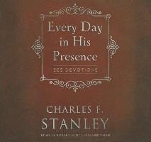 Charles F. Stanley, Robert Scott - Every Day in His Presence