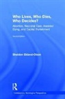 Sheldon Ekland-Olson - Who Lives, Who Dies, Who Decides?