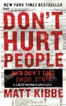 Matt Kibbe - Don't Hurt People and Don't Take Their Stuff
