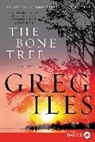 Greg Iles - The Bone Tree