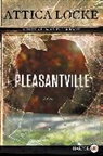 Attica Locke - Pleasantville