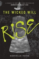 Danielle Paige - The Wicked Will Rise