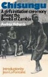 Audrey Richards - Chisungu