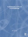Ro Charlton, Ro Charlton Charlton, Charlton Ro - Fundamentals of Fluvial Geomorphology