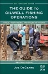 Joe P. Degeare, Joe P. (Vice President of Operations At N Degeare, Joe P. (Vice President of Operations at NCS Energy Services DeGeare, DeGeare Joe P. - Guide to Oilwell Fishing Operations