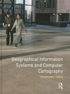 Jones, Chris B Jones, Chris B. Jones, Jones Chris B. - Geographical Information Systems and Computer Cartography