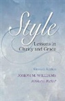 Joseph Bizup, Joseph M. Williams - Style: Lessons in Clarity and Grace Plus Mywritinglab -- Access Card Package