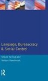 Srikant Sarangi, Srikant Slembrouck Sarangi, Sarangi Srikant, Stefan Slembrouck, Slembrouck Stefaan - Language, Bureaucracy and Social Control