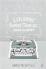 Bridgette Wessels, Wessels Bridgette - Exploring Social Change