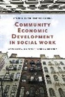 Cathy Costa, Cathy L. Costa, Joseph McNeely, Joseph B. McNeely, McNeely Joseph B., Nancy Pickering-Bernheim... - Community Economic Development in Social Work