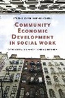 Cathy Costa, Cathy L. Costa, Joseph McNeely, Joseph B. McNeely, McNeely Joseph B., Nancy Pickering-Bernheim... - Community Economic Development in Social Work