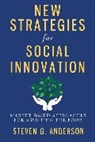 Steven (Director and Professor Anderson, Steven G Anderson, Steven G. Anderson - New Strategies for Social Innovation