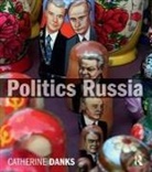 Catherine Danks, Catherine (Manchester Metropolitan Universi Danks, Catherine (Manchester Metropolitan University) Danks, Danks Catherine - Politics Russia