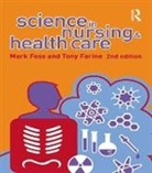 Farine, Tony Farine, Tony Foss Farine, Farine Tony, Mark A. Foss, Foss Mark A. - Science in Nursing and Health Care