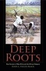 Edda L Fields-Black, Edda L. Fields-Black, Fields-Black Edda L - Deep Roots
