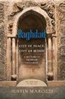Justin Marozzi - Baghdad