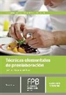 José Luis Armendáriz Sanz - Técnicas elementales de preelaboración