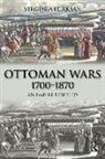 Virginia Aksan, Virginia H. Aksan - Ottoman Wars, 1700-1870