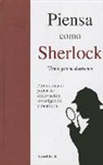 Daniel Smith - Piensa Como Sherlock: Vemos, Pero No Observamos = Think Like Sherlock