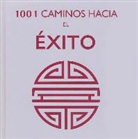 Tomo, Grupo Editorial Tomo - 1001 Caminos Hacia el Exito = 1001 Ways to Success