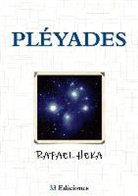 Rafael Heka - PLÉYADES