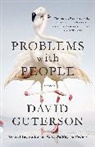 David Guterson - Problems With People