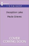 Paula Graves - Deception Lake