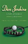 Dan Jenkins - Unplayable Lies
