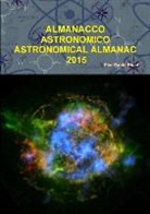 Pier Paolo Ricci - Almanacco Astronomico - Astronomical Almanac 2015