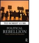 Ted Robert Gurr, Ted Robert (University of Maryland Gurr - Political Rebellion
