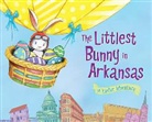 Lily Jacobs, Robert Dunn - The Littlest Bunny in Arkansas