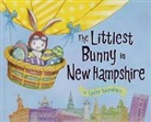 Lily Jacobs, Robert Dunn - The Littlest Bunny in New Hampshire
