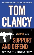 To Clancy, Tom Clancy, Mark Greaney - Support and Defend