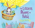 Lily Jacobs, Robert Dunn - The Littlest Bunny in Tulsa