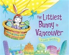 Lily Jacobs, Robert Dunn - The Littlest Bunny in Vancouver