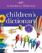 Editors American Heritage Dictionaries, American Heritage Dictionary, Editors of the American Heritage Diction - The American Heritage Children's Dictionary