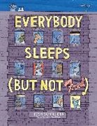 Josh Schneider - Everybody Sleeps (But Not Fred)