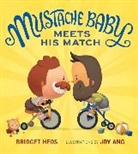 Bridget Heos, Joy Ang - Mustache Baby Meets His Match