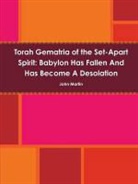 John Martin - Torah Gematria of the Set-Apart Spirit