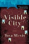 Tova Mirvis, Mirvis Tova Mirvis - Visible City
