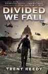 Trent Reedy - Divided We Fall