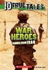Allan Zullo - War Heroes from Iraq