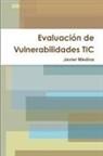 Javier Medina - Evaluación de Vulnerabilidades TIC