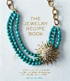 Nancy Soriano - The Jewelry Recipe Book